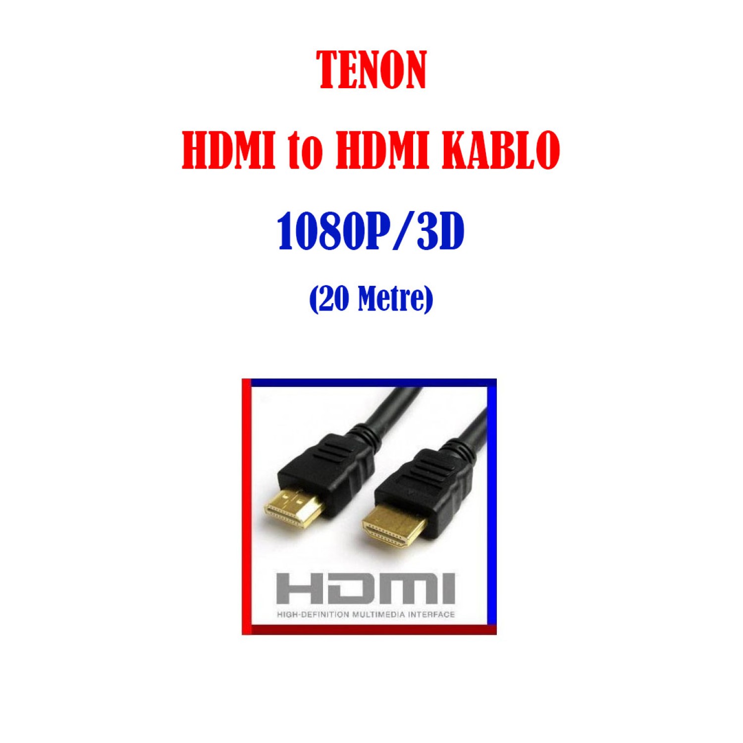 Tenon Hdmi Kablo 20 Metre 1080p Hdmi To Hdmi